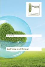 La Force de l'Amour af Agathe Sodji