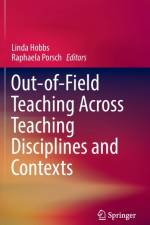 Out-of-Field Teaching Across Teaching Disciplines and Contexts