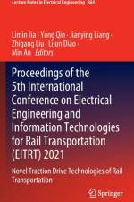 Proceedings of the 5th International Conference on Electrical Engineering and Information Technologies for Rail Transportation (EITRT) 2021