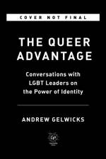 The Queer Advantage af Andrew Gelwicks