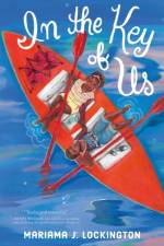 In the Key of Us af Mariama J. Lockington
