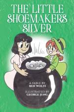 The Little Shoemaker's Silver af Ben Wolfe
