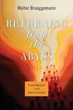 Returning from the Abyss af Walter Brueggemann