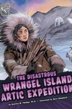 The Disastrous Wrangel Island Arctic Expedition af Katrina M. Phillips
