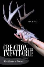 Creation of the Inevitable af The Raven's Doctor