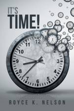 It's Time! af Royce K Nelson