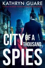 City Of A Thousand Spies af Kathryn Guare