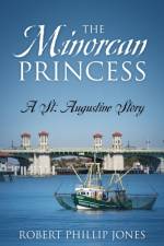 The Minorcan Princess af Robert Phillip Jones