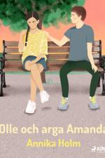 Olle och arga Amanda af Annika Holm