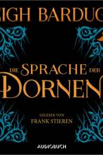 Die Sprache der Dornen af Leigh Bardugo