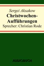 Christwochen-Aufführungen af Sergei Timofejewitsch Aksakow