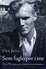 Som fuglespor i sne af Ole Juul
