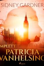 Patricia Vanhelsing komplett af Sidney Gardner