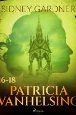 Patricia Vanhelsing 16-18 af Sidney Gardner