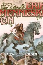 Erik Menneskesøn af Lars-Henrik Olsen