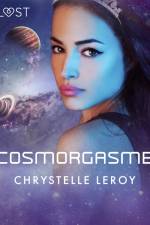 Cosmorgasme - Une nouvelle de science fiction érotique af Chrystelle LeRoy