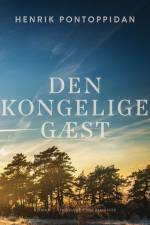 Den kongelige gæst af Henrik Pontoppidan