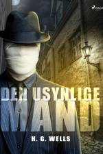 Den usynlige mand af H. G. Wells