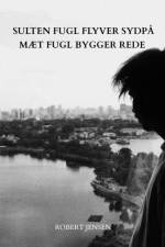 Sulten fugl flyver sydpå mæt fugl bygger rede af Robert Jensen