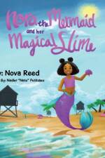 Nora the Mermaid and Her Magical Slime af Nova Reed
