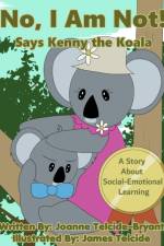 No, I Am Not! Says Kenny the Koala af Telcide-Bryant Joanne Telcide-Bryant