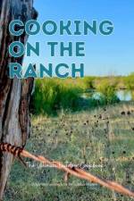Cooking On The Ranch The Ultimate Outdoor Cookbook af Scott Jacobs