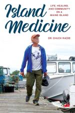 Island Medicine af Dr. Chuck Radis