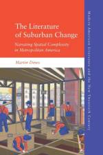 The Literature of Suburban Change af Martin Dines
