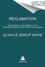 Reclamation af Gayle Jessup White