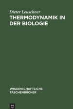 Thermodynamik in der Biologie af Dieter Leuschner