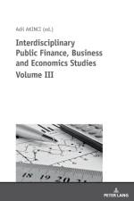 Interdisciplinary Public Finance, Business and Economics Studies Volume III af OZER OZCELIK
