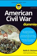 American Civil War For Dummies af Keith D. Dickson