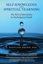 Self-Knowledge and Spiritual Yearning af E Douglass Brown