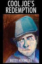 Cool Joe's Redemption af Betty Hermelee