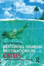 Restoring Tourism Destinations in Crisis af David Beirman