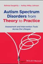 Autism Spectrum Disorders from Theory to Practice af Belinda (California State University Long Beach Daughrity