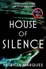 House of Silence af Patricia Marques