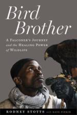 Bird Brother af Rodney Stotts