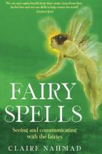Fairy Spells af Claire Nahmad