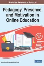 Pedagogy, Presence, and Motivation in Online Education