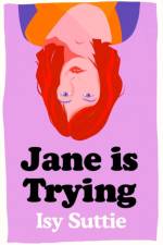 Jane is Trying af Isy Suttie