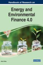 Handbook of Research on Energy and Environmental Finance 4.0