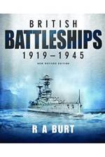 British Battleships 1919 1945 af R A Burt