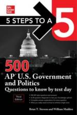 5 Steps to a 5: 500 AP U.S. Government and Politics Questions to Know by Test Day, Third Edition af Brian Stevens