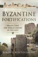 Byzantine Fortifications af Nikos D Kontogiannis