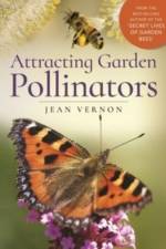 Attracting Garden Pollinators af Jean Vernon