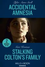 Accidental Amnesia / Stalking Colton's Family af Tyler Anne Snell