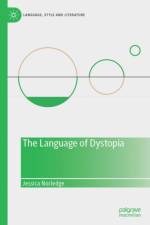 The Language of Dystopia af Jessica Norledge