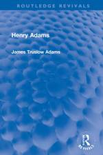 Henry Adams af James Truslow Adams