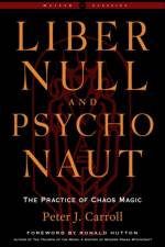 Liber Null & Psychonaut - Revised and Expanded Edition